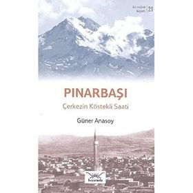 Bir Nefeste Kayseri 21 - Pınarbaşı - Güner Anasoy