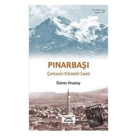 Bir Nefeste Kayseri 21 - Pınarbaşı - Güner Anasoy