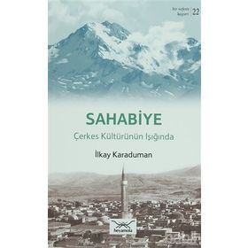 Bir Nefeste Kayseri 22 - Sahabiye - İlkay Karaduman