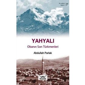 Bir Nefeste Kayseri 27 - Yahyalı - Abdullah Parlak