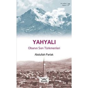Bir Nefeste Kayseri 27 - Yahyalı - Abdullah Parlak