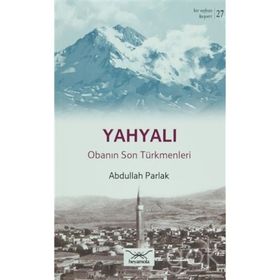 Bir Nefeste Kayseri 27 - Yahyalı - Abdullah Parlak