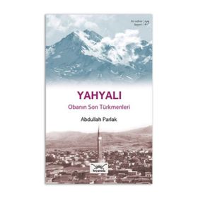 Bir Nefeste Kayseri 27 - Yahyalı - Abdullah Parlak