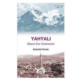 Bir Nefeste Kayseri 27 - Yahyalı - Abdullah Parlak