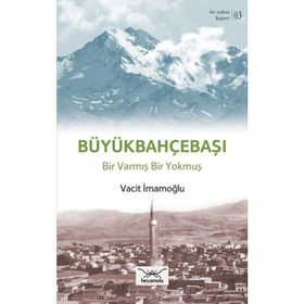 Bir Nefeste Kayseri 3 - Büyükbahçebaşı - Vacit İmamoğlu