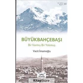 Bir Nefeste Kayseri 3 - Büyükbahçebaşı - Vacit İmamoğlu