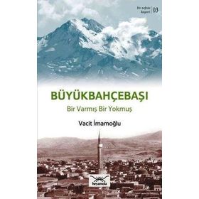 Bir Nefeste Kayseri 3 - Büyükbahçebaşı - Vacit İmamoğlu