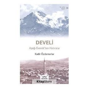 Bir Nefeste Kayseri 6 - Develi - Kadir Özdamarlar