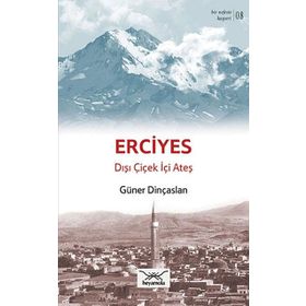 Bir Nefeste Kayseri 8 - Erciyes - Güner Dinçaslan