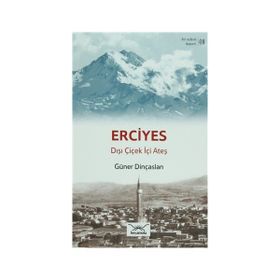 Bir Nefeste Kayseri 8 - Erciyes - Güner Dinçaslan