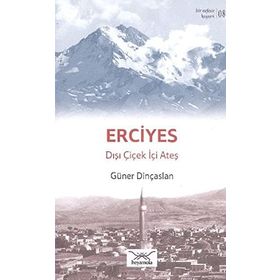 Bir Nefeste Kayseri 8 - Erciyes - Güner Dinçaslan