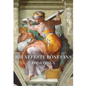 Bir Nefeste Rönesans - Pınar Özgün