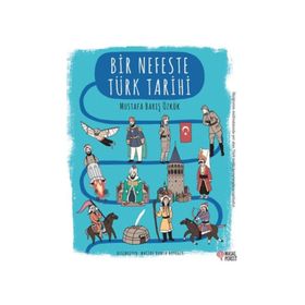 Bir Nefeste Türk Tarihi - Mustafa Barış Özkök