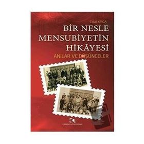 Bir Nesle Mensubiyetin Hikayesi Celal Kırca