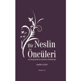 Bir Neslin Öncüleri - Mahmut Çetin