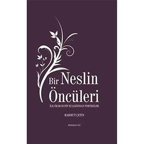 Bir Neslin Öncüleri - Mahmut Çetin