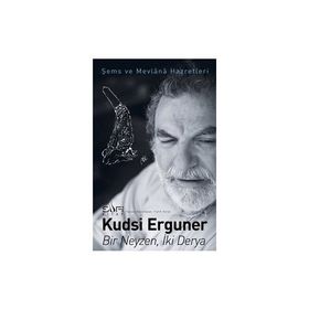 Bir Neyzen İki Derya - Kudsi Erguner
