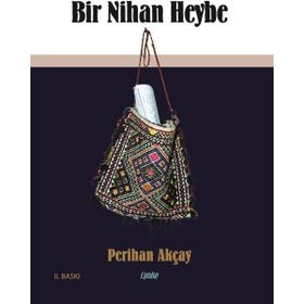 Bir Nihan Heybe - Perihan Akçay