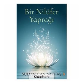 Bir Nilüfer Yaprağı - Sultan Can Sarıtaş