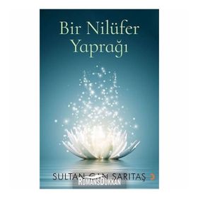 Bir Nilüfer Yaprağı - Sultan Can Sarıtaş