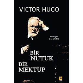 Bir Nutuk Bir Mektup - Victor Hugo