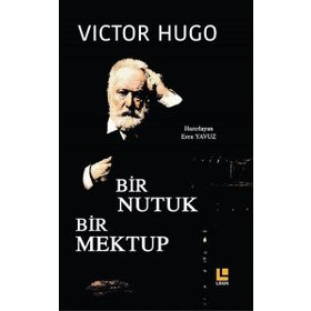 Bir Nutuk Bir Mektup - Victor Hugo