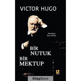 Bir Nutuk Bir Mektup - Victor Hugo