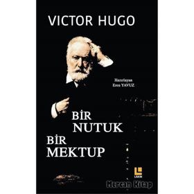 Bir Nutuk Bir Mektup - Victor Hugo