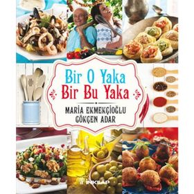 BIR O YAKA BIR BU YAKA - GÖKÇEN ADAR;MARIA EKMEKÇIOĞLU