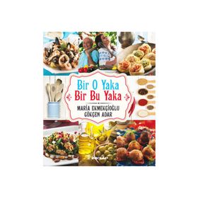 BIR O YAKA BIR BU YAKA - GÖKÇEN ADAR;MARIA EKMEKÇIOĞLU