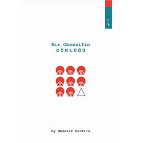 Bir Obsesifin Günlüğü - By Obsesif Daktilo