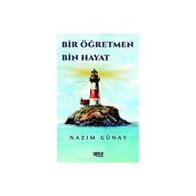 Bir Öğretmen Bin Hayat - Nazım Günay