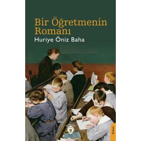 Bir Öğretmenin Romanı Dorlion Yayınevi