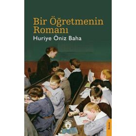 Bir Öğretmenin Romanı Dorlion Yayınevi