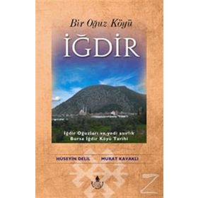 Bir Oğuz Köyü İğdir - Murat Kavaklı Hüseyin Delil