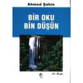 BIR OKU BIN DÜŞÜN - AHMED ŞAHİN