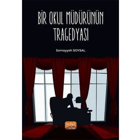 Bir Okul Müdürünün Tragedyası - Nobel Bilimsel Eserler