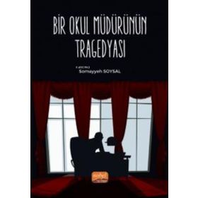 Bir Okul Müdürünün Tragedyası - Nobel Bilimsel Eserler