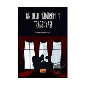 Bir Okul Müdürünün Tragedyası - Nobel Bilimsel Eserler