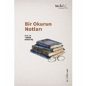 Bir Okurun Notları - Turan Karataş