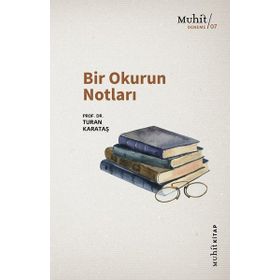 Bir Okurun Notları - Turan Karataş