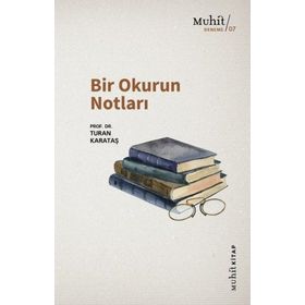 Bir Okurun Notları - Turan Karataş