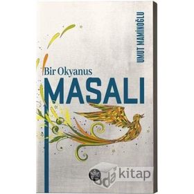 Bir Okyanus Masalı - Umut Maminoğlu