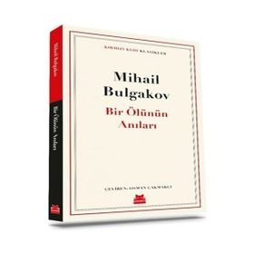 Bir Ölünün Anıları - Mihail Bulgakov
