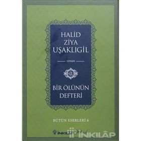 BIR ÖLÜNÜN DEFTERI - HALID ZIYA UŞAKLIGİL