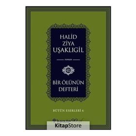 Bir Ölünün Defteri - halit ziya usakligil