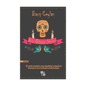 Bir Ölünün Düşleri - Barış Ceylan