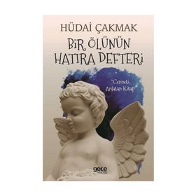 Bir Ölünün Hatıra Defteri / Hüdai Çakmak