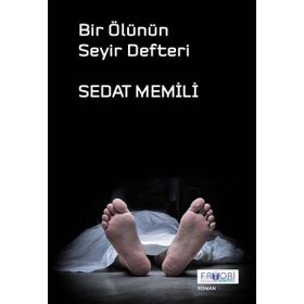 Bir Ölünün Seyir Defteri - Sedat Memili