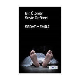 Bir Ölünün Seyir Defteri - Sedat Memili